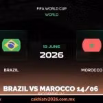 Brazil vs Marocco 14/06 và thế trận không dành cho sai lầm