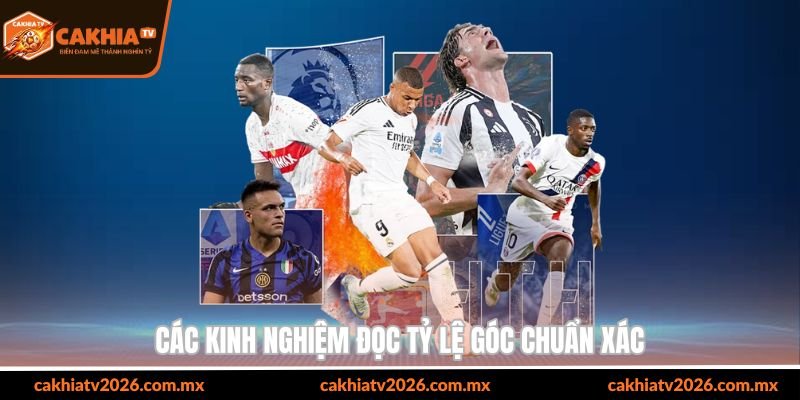 Các kinh nghiệm đọc tỷ lệ góc chuẩn xác