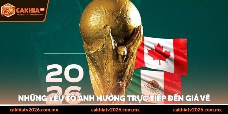 Những yếu tố ảnh hưởng trực tiếp đến giá vé